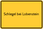 Schlegel bei Lobenstein