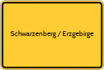Schwarzenberg / Erzgebirge