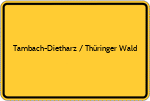 Tambach-Dietharz / Thüringer Wald
